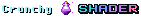 CrunchyShader